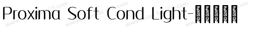 Proxima Soft Cond Light字体转换
